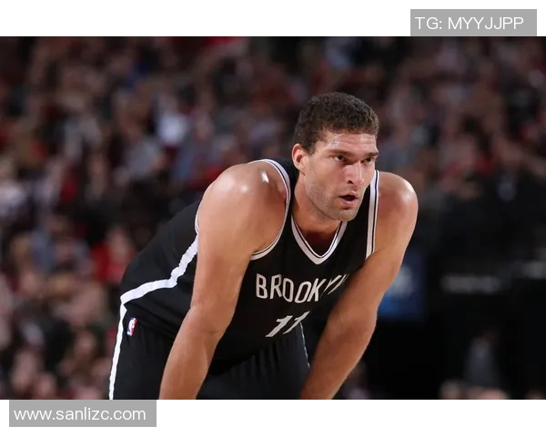 布鲁克洛佩斯：从NBA巨星到篮球战术的革新者之路