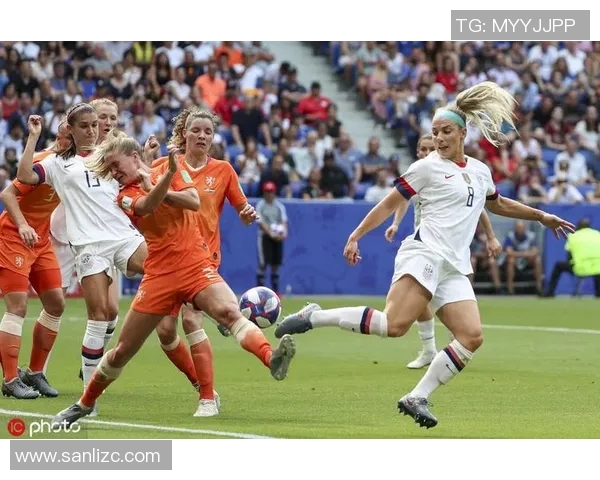 荷兰女足与美国女足激战正酣巅峰对决引发全球关注与期待